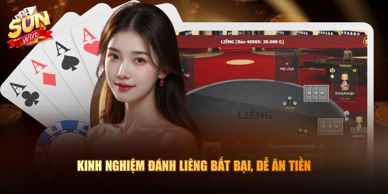 Kinh nghiệm đánh liêng bất bại, dễ ăn tiền