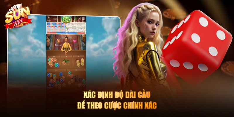 Xác định độ dài cầu để theo cược chính xác